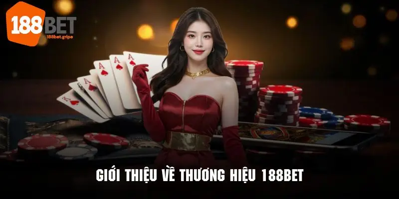 188BET 29 Tìm hiểu thương hiệu giải trí cá cược online 188BET
